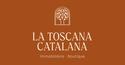 LA TOSCANA CATALANA