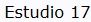 Estudio 17