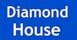 Properties DIAMOND HOUSE