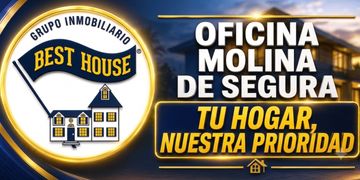GRUPO INMOBILIARIO Y FINANCIERO BEST HOUSE MOLINA DE SEGURA