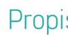 Properties Propisos