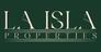 Properties LA ISLA PROPERTIES