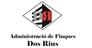 Properties ADMINISTRACIO DE FINQUES DOS RIUS
