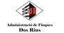ADMINISTRACIO DE FINQUES DOS RIUS ADMINISTRACIO DE FINQUES DOS RIUS