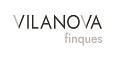 Properties VILANOVA FINQUES