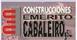 Properties CONSTRUCCIONES EMERITO CABALEIRO