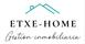 Immobles Etxe-Home Gestión Inmobiliaria