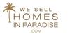 Immobles WeSellHomesInParadise.com